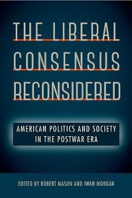The Liberal Consensus Reconsidered(English, Hardcover, unknown)