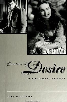 Structures of Desire(English, Hardcover, Williams Tony)