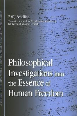 Philosophical Investigations into the Essence of Human Freedom(English, Hardcover, Schelling F. W. J.)
