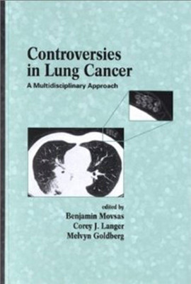 Controversies in Lung Cancer(English, Hardcover, Movsas Benjamin)