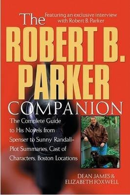 The Robert B. Parker Companion(English, Electronic book text, James Dean)