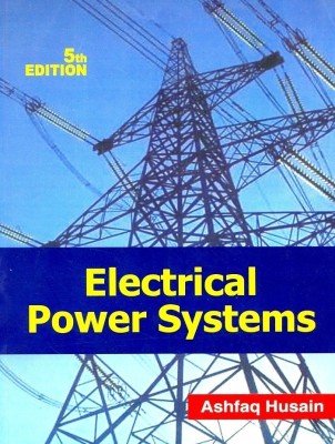 Electrical Power Sytems(English, Paperback, Husain Ashfaq)