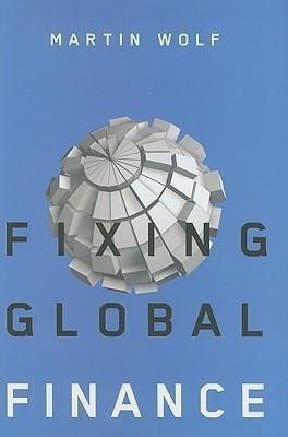 Fixing Global Finance(English, Hardcover, Wolf Martin)