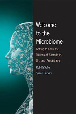 Welcome to the Microbiome(English, Electronic book text, DeSalle Rob Professor PH.D.)