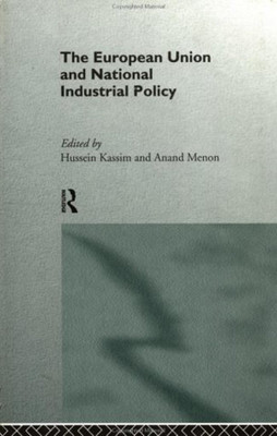 The European Union and National Industrial Policy(English, Hardcover, unknown)