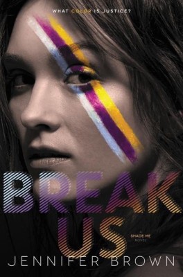 Break Us(English, Hardcover, Brown Jennifer)