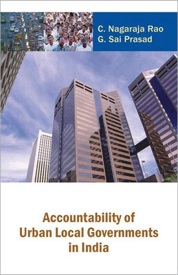 Accountability of Urban Local Governments in India(English, Hardcover, Prasad G. Sai)