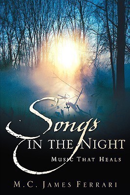 Songs in the Night(English, Paperback, Ferrari M C James)