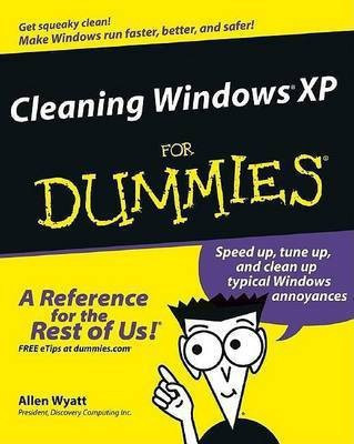 Cleaning Windows XP For Dummies(English, Electronic book text, Wyatt Allen L.)