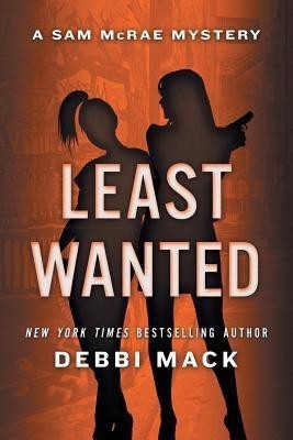 Least Wanted(English, Paperback, Mack Debbi)