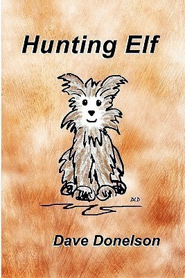 Hunting Elf(English, Paperback, Donelson Dave)