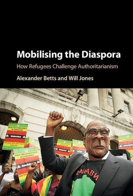 Mobilising the Diaspora(English, Hardcover, Betts Alexander)
