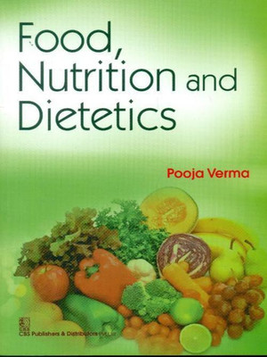 Food Nutrition and Dietetics(English, Paperback, Verma P.)