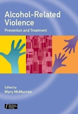 Alcohol-Related Violence(English, Paperback, unknown)