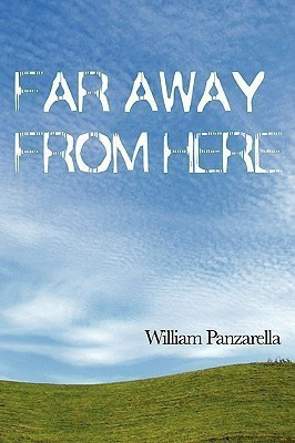 Far Away From Here(English, Paperback, panzarella william)