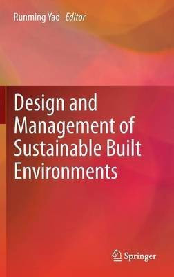 Design and Management of Sustainable Built Environments(English, Hardcover, unknown)