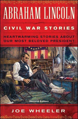 Abraham Lincoln Civil War Stories: Second Edition(English, Paperback, Wheeler Joe)
