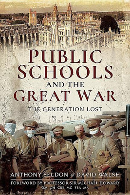 Public Schools and the Great War(English, Paperback, Seldon Anthony)