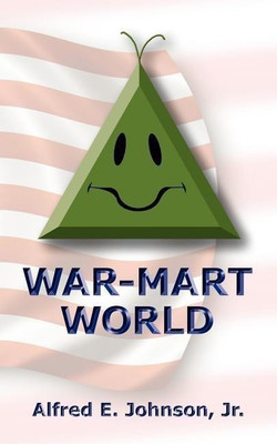 War-Mart World(English, Paperback, Johnson Jr. Alfred E.)