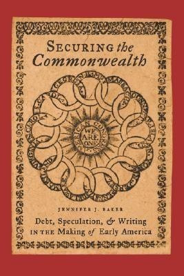 Securing the Commonwealth(English, Hardcover, Baker Jennifer J.)