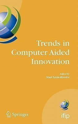 Trends in Computer Aided Innovation(English, Hardcover, unknown)