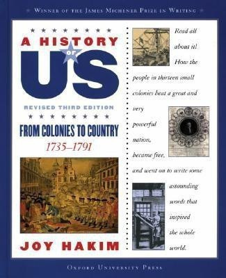 A History of US: From Colonies to Country: A History of US Book Three(English, Hardcover, Hakim Joy)