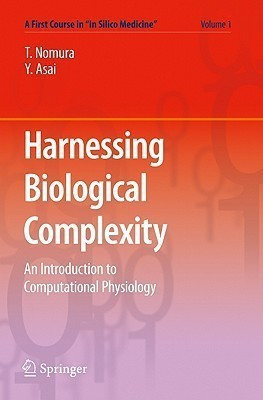 Harnessing Biological Complexity(English, Paperback, Nomura Taishin)