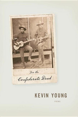 For the Confederate Dead(English, Paperback, Young Kevin)