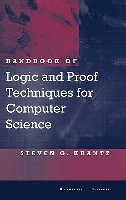 Handbook of Logic and Proof Techniques for Computer Science(English, Hardcover, Krantz Steven G.)