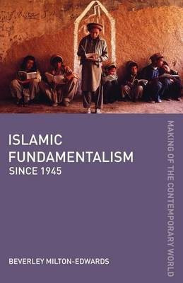 Islamic Fundamentalism Since 1945(English, Electronic book text, Milton-Edwards Beverly)