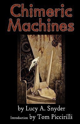 Chimeric Machines(English, Paperback, Snyder Lucy A.)