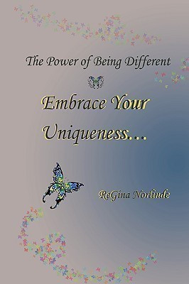 The Power of Being Different - Embrace Your Uniqueness(English, Paperback, Norlinde ReGina)