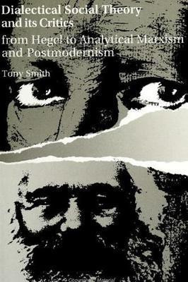 Dialectical Social Theory and Its Critics(English, Paperback, Smith Tony)
