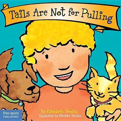 Tails Are Not for Pulling Board Book(English, Board book, Verdick Elizabeth)