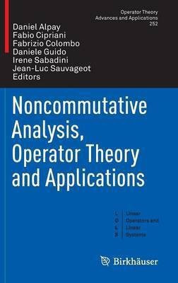 Noncommutative Analysis, Operator Theory and Applications(English, Hardcover, unknown)