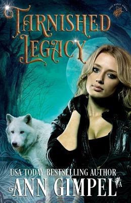 Tarnished Legacy(English, Paperback, Gimpel Ann)