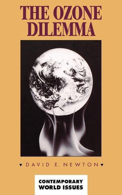 The Ozone Dilemma(English, Hardcover, Newton David E.)