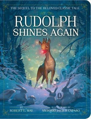 Rudolph Shines Again(English, Board book, May Robert L.)