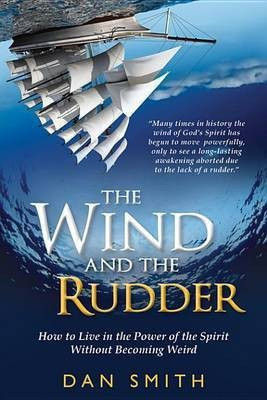 The Wind and the Rudder(English, Electronic book text, Smith Dan Dr)