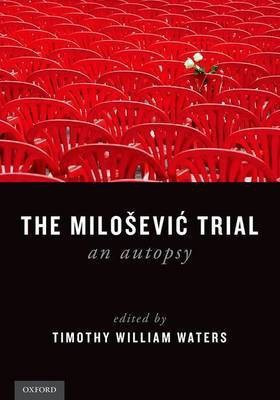 The Milosevic Trial(English, Paperback, unknown)