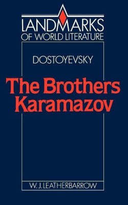 Dostoyevsky: The Brothers Karamazov(English, Paperback, Leatherbarrow William J.)