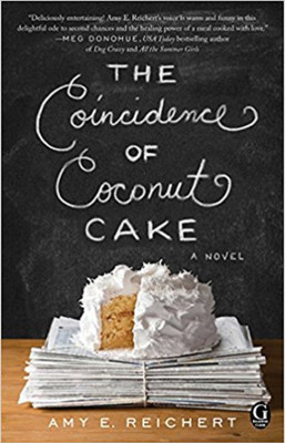 The Coincidence of Coconut Cake(English, Paperback, Reichert Amy E)