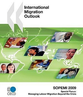 International Migration Outlook 2009(English, Paperback, OECD: Organisation for Economic Co-Operation, Development)