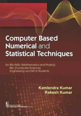 Computer Based Numerical and Statistical Techniques(English, Paperback, Kumar Rakesh)