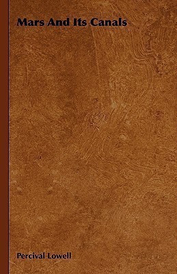 Mars And Its Canals(English, Hardcover, Lowell Percival)