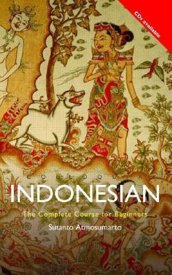 Colloquial Indonesian(English, Paperback, Atmosumarto Sutanto)