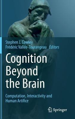 Cognition Beyond the Brain(English, Hardcover, unknown)