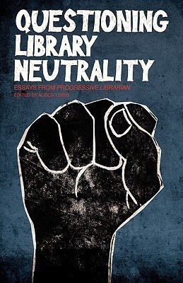 Questioning Library Neutrality(English, Paperback, unknown)