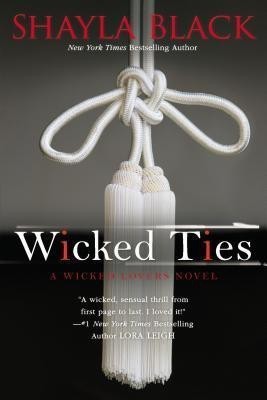 Wicked Ties(English, Paperback, Black Shayla)