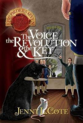 Voice, The Revolution And The Key, The(English, Paperback, Cote Jenny L.)